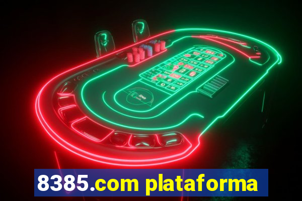 8385.com plataforma